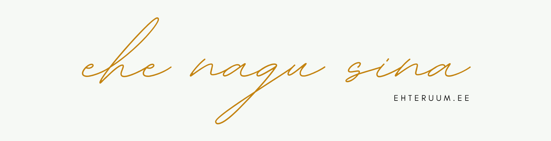 ehe-nagu-sina-käsitööehted-ehte-ruum